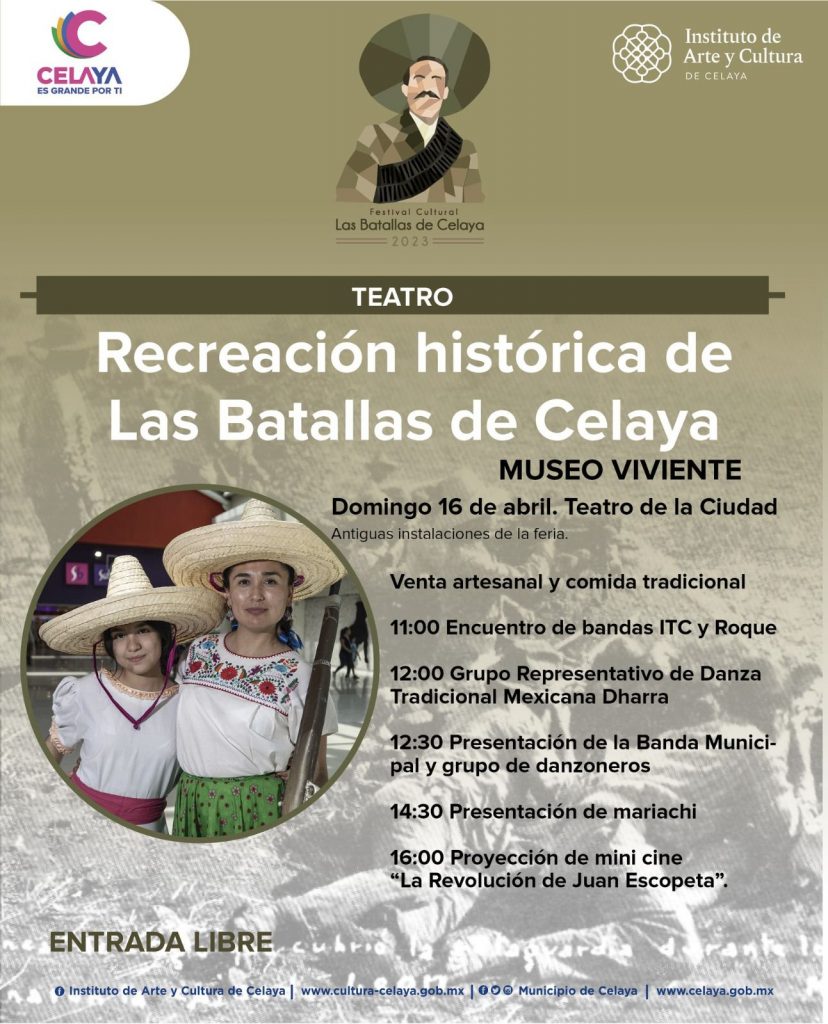 Recrearán las Batallas de Celaya Entorno Informativo
